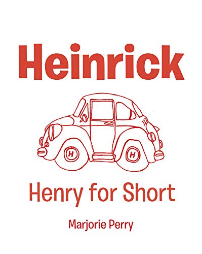 Heinrick: Henry for Short (English Edition)