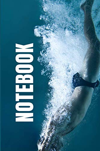 Notebook: Lined Notebook Gift For Swimmers With 110 Pages And A Trim Size Of (6*9)