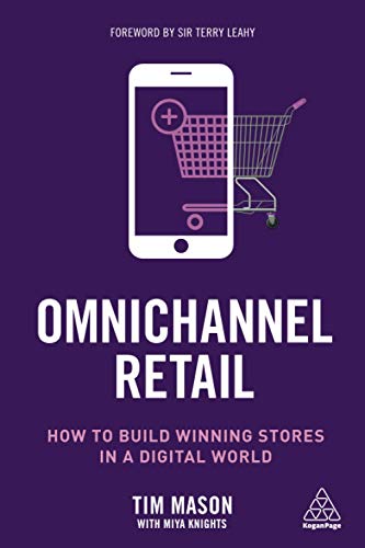 Omnichannel Retail: How to build winning stores in a digital world