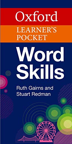Oxford Learner's Pocket Word Skills (Oxford Learners Pocket Dictionary) - 9780194620147: Pocket-sized, topic-based English vocabulary