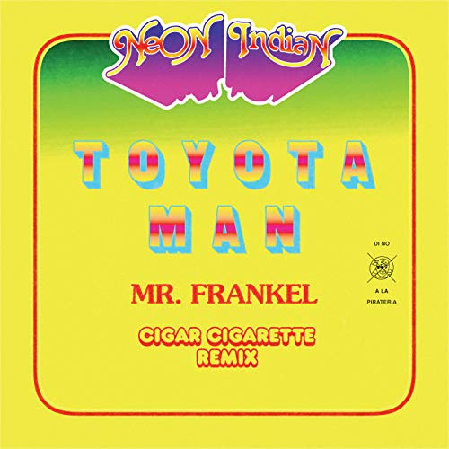 Toyota Man (Mr. Frankel, Cigar Cigarette Remix)