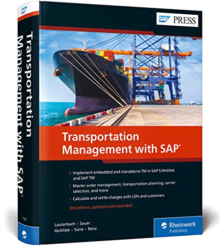 Transportation Management with SAP: Standalone and Embedded TM