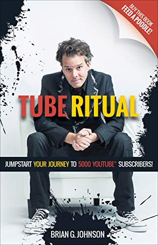 Tube Ritual: Jumpstart Your Journey to 5000 YouTube Subscribers (English Edition)