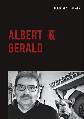 ALBERT & GERALD: Dream in or Dream out? (French Edition)