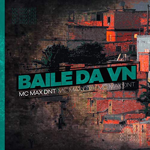 Baile da Vn [Explicit]