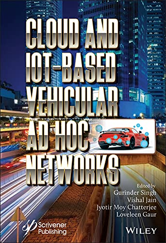 Cloud and IoT-Based Vehicular Ad Hoc Networks (English Edition)