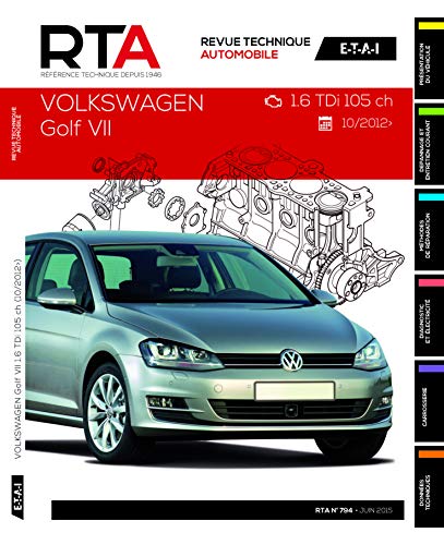 E.T.A.I - Revue Technique Automobile 794 - VOLKSWAGEN GOLF VII PHASE 1 - 2012 à 2017