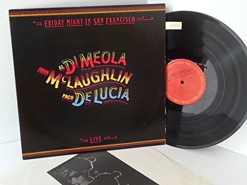 JOHN MCLAUGHLIN, AL DI MEOLA, PACO DE LUCIA friday night in san francisco, FC 37152.