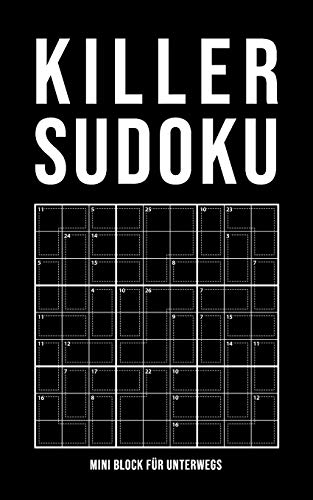 Killer Sudoku - Mini Block Für Unterwegs: Anspruchsvolle Rätsel Variante | normal bis extrem schwer | Rätselbuch für Erwachsene | Teuflisches Zahlenrätsel | Rätselheft in Reise Format