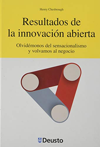 Resultados de la innovación abierta: Olvidémonos del sensacionalismo y volvamos al negocio: 65 (Economía)