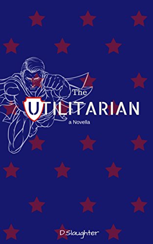 The Utilitarian: A Novella (English Edition)