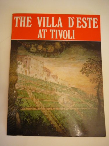 The villa of Ippolito II d'Este at Tivoli (Italia artistica)