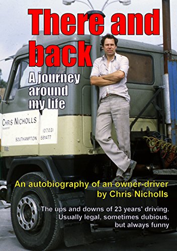 There and back, a journey around my life (English Edition)