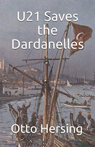 U21 Saves the Dardanelles