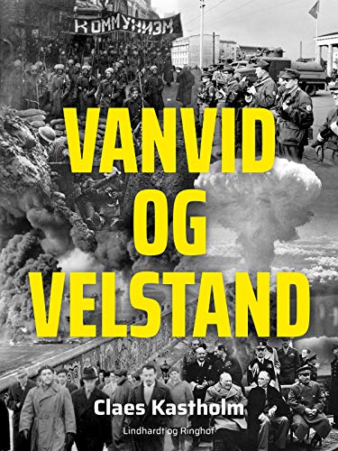 Vanvid og velstand (Danish Edition)