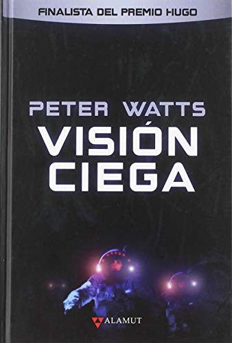 Visión ciega (Alamut Serie Fantástica)