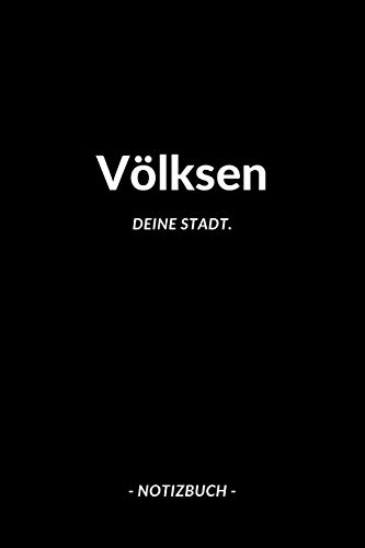 Völksen: Notizblock | Notizbuch | DIN A5, 120 Seiten | Liniert, Linien, Lined | Notizen, Termine, Planer, Tagebuch, Organisation | Deine Stadt, Dorf, Region und Heimat