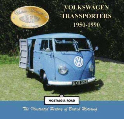 Volkswagen Transporters 1950-1990: v. 7 (Classic Marques)