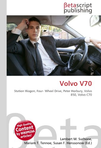 Volvo V70: Station Wagon, Four- Wheel Drive, Peter Horbury, Volvo 850, Volvo C70