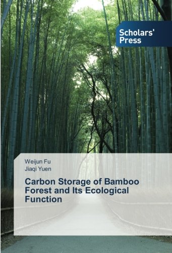 Fu, W: Carbon Storage of Bamboo Forest and Its Ecological Fu