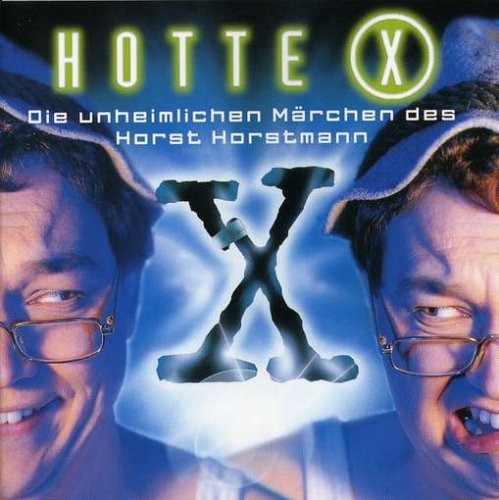 Hotte X-die Unheimlichen Mrchen