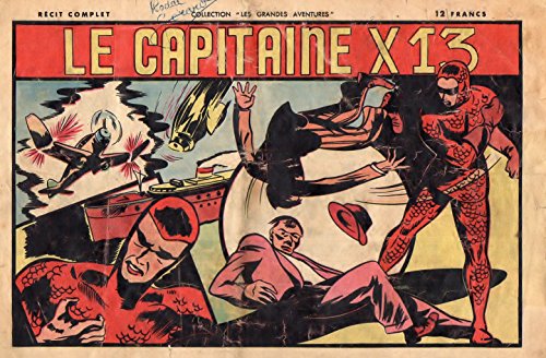 Le Capitaine X13 (English Edition)