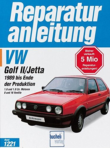 VW Golf II / Jetta (1989 bis Ende der Produktion): 1,6 und 1,8 Liter Motoren, 8 unjd 16 Ventile