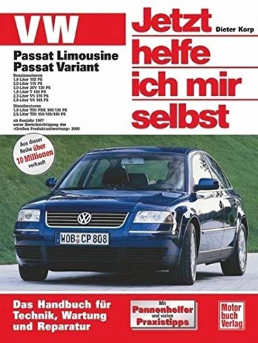 VW Passat Limousine und Variant: Benzin- und Dieselmotoren ab Bj. 1997, von 102-193 PS. Das Handbuch für Technik, Pflege und Wartung: 208